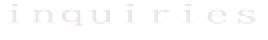 inquiries